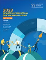 2023 Membership Marketing Benchmarking Report